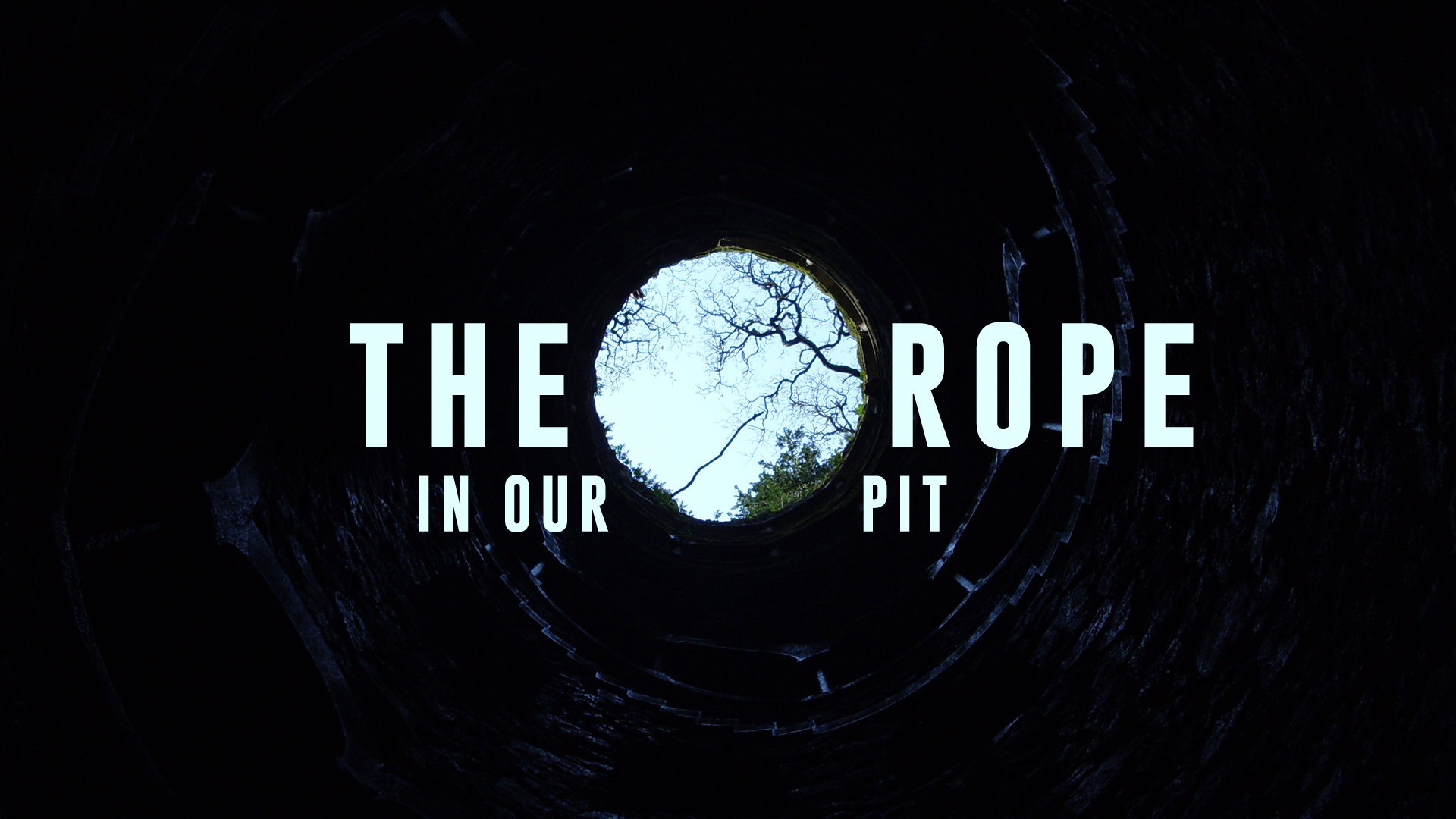 The Rope in Our Pit